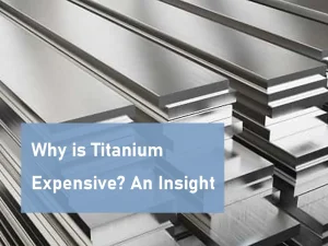 Why is Titanium Expensive